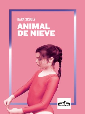 cover image of Animal de nieve